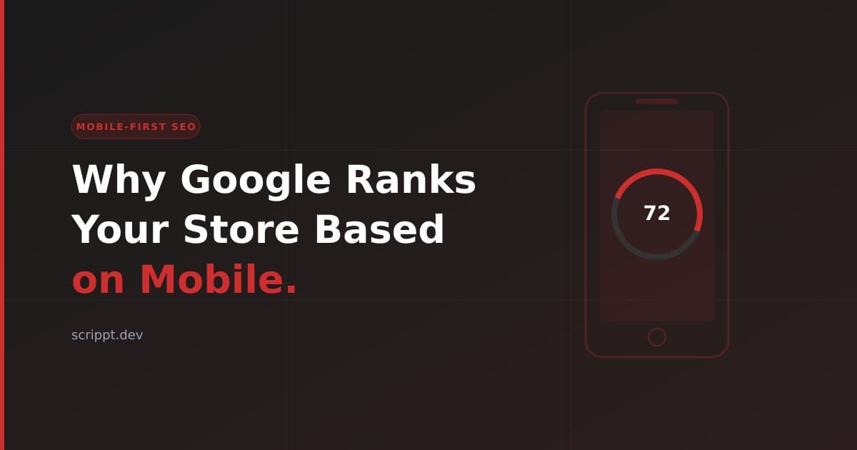 Why Google Ranks Your Store Based on Mobile Performance